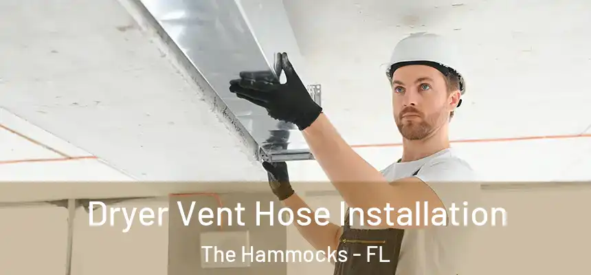 Dryer Vent Hose Installation The Hammocks - FL